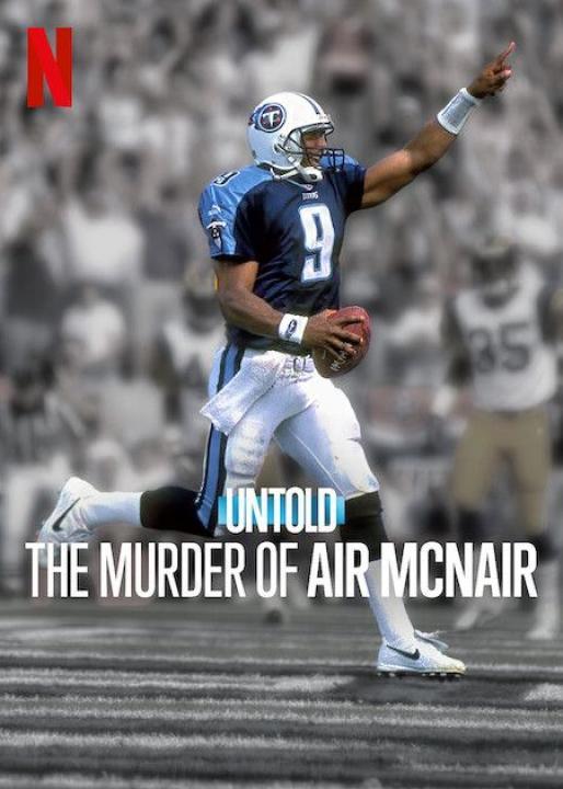 فيلم Untold: The Murder of Air McNair 2024 مترجم اون لاين